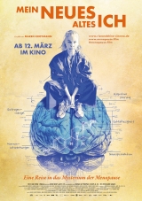 Filmplakat Mein neues altes Ich - Eine Reise in das Mysterium der Menopause