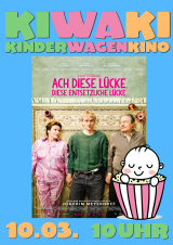 Filmplakat Kinderwagenkino: Ach, diese Lücke, diese entsetzliche Lücke