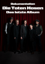 Filmplakat Die Toten Hosen - Das letzte Album