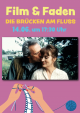 Filmplakat Strickkino: Die Brücken am Fluß